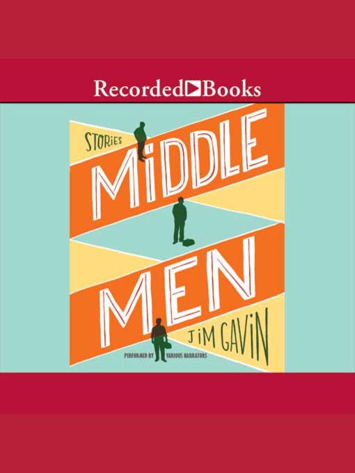 Title details for Middle Men by Jim Gavin - Available